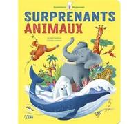 Surprenants animaux Aurélie Desfour (Auteur), Camille Loiselet (Illustration)