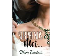 Surprends-moi...