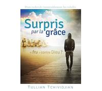 Surpris par la grace