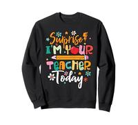 Surprise de l'enseignant suppléant Appréciation Sweatshirt