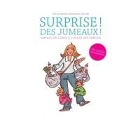 Surprise ! Des jumeaux ! Manuel de survie à l'usage des parents - Cécile Adam - Rocher Eds Du - broché - Guide