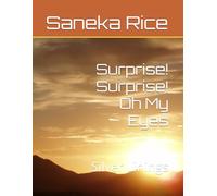 Surprise! Surprise! Oh My Eyes: Silver Linings