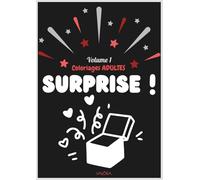 SURPRISE ! | Vol.1 | Coloriages ADULTES: 35 Modèles ''inconnus'' à découvrir ...
