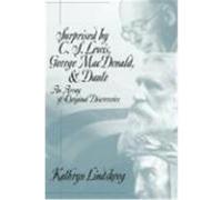 Surprised by C.S. Lewis, George Macdonald, & Dante Kathryn Lindskoog (Auteur)