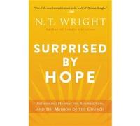 N. T. Wright – Surprised by Hope – Livre en anglais – Broché