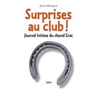 Surprises au club ! Journal intime du cheval Crac