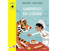 Surprises en cuisine Niveau 1 - Mymi Doinet - Belin Éducation - broché - Roman cadet dès 6 ans