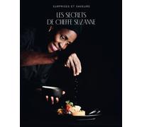 SURPRISES ET SAVEURS: Les secrets de cheffe Suzanne