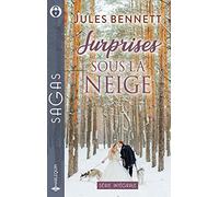 Surprises sous la neige: Entre les bras de son patron - Un week-end au paradis - Un désir impossible - Une délicieuse trahiso