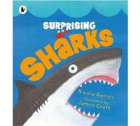 Surprising Sharks (Paperback) Nicola Davies, James Croft (Auteur)