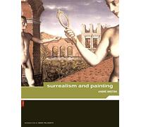 Surrealism and Painting: Andre Breton