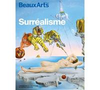 Surréalisme Au centre pompidou - Collectif - Beaux Arts Editions - broché - Catalogue d'exposition