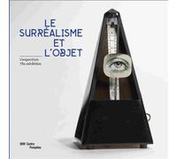Surrealisme et l'objet - album exposition (Le) - Emmanuel Guigon - Centre Pompidou Eds Du - broché - Livre