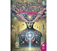 Surréalisme et Paranormal - L'aspect expérimental du surréalisme - Yvonne Duplessis - Jmg - broché - Essai
