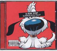 X-Ray Pop - Surrealistic Pilot