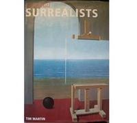 Surrealists (256 Art Books) Martin, Tim (Auteur)