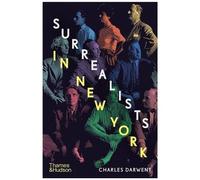 Surrealists In New York - Atelier 17 And The Birth Of Abstract Expressionism