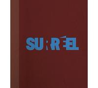 SURRÉEL: TROIS PETITES HISTOIRES SURRÉALISTES