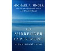 Michael A. Singer The Surrender Experiment (Poche)