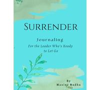 Surrender: Journaling for the Leader Who's Ready to Let Go