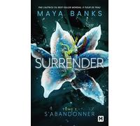 Surrender, T2 : S'abandonner