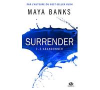 Surrender, T2 : S'abandonner