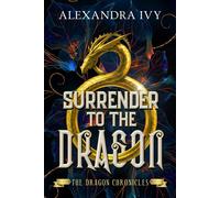 Surrender to the Dragon - Alexandra Ivy - Lyrical Press - ebook (ePub) - Livre