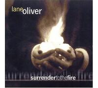 Surrender to The Fire by Lane Oliver