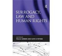 Surrogacy Law And Human Rights Rpd Paula Gerber, Katie O,byrne (Auteur)