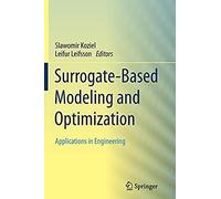 Surrogate-Based Modeling And Optimization