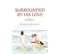 Surrounded By His Love
