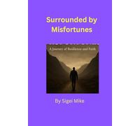 Surrounded by Misfortunes