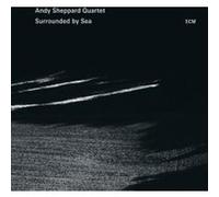 Andy Sheppard Quartet – Surrounded By Sea – CD – Verve Spa