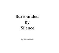Surrounded By Silence