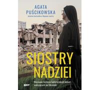 Sœurs d'espoir - Agata Puścikowska (Buch auf Polnisch)