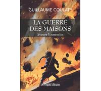 Sœurs Ennemies - La Guerre des Maisons - Guillaume Coulaty - Presses Litteraires - broché - Roman