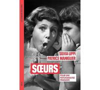 Sœurs: Pour une psychanalyse féministe