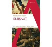Sursaut - Nicolas Baverez - Alpha / Humensis - broché - Essai