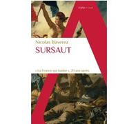 Nicolas Baverez – Sursaut – La France qui tombe, 20 ans après – Broché