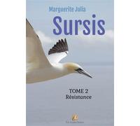Sursis Tome 2 Résistance - Marguerite Julia - Bookelis - broché - Roman