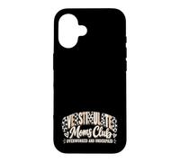Surstimulé Moms Club Surmené sous-payé Drôle Maman Fille Coque pour iPhone 16