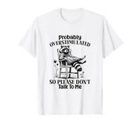 Surstimulé So Please Don't Talk To Me Raccoon T-Shirt