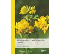 Sursum corda - Le vingtième cahier : Lupuline