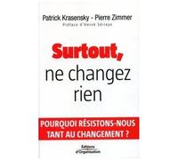 Surtout, Ne Changez Rien