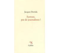 Surtout, Pas De Journalistes !