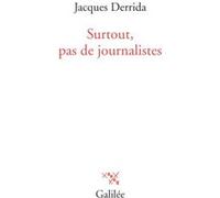 Surtout, Pas De Journalistes !