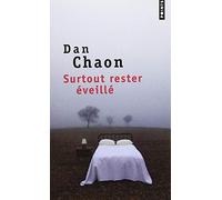 Surtout rester éveillé