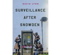 Surveillance After Snowden