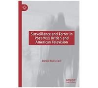 Surveillance And Terror In Post-9/11 British And American Television
