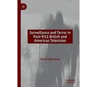 Surveillance And Terror In Post-9/11 British And American Television